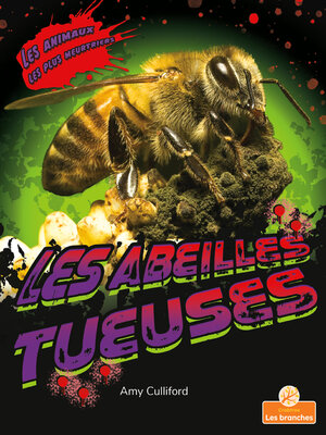 cover image of Les abeilles tueuses (Killer Bees)